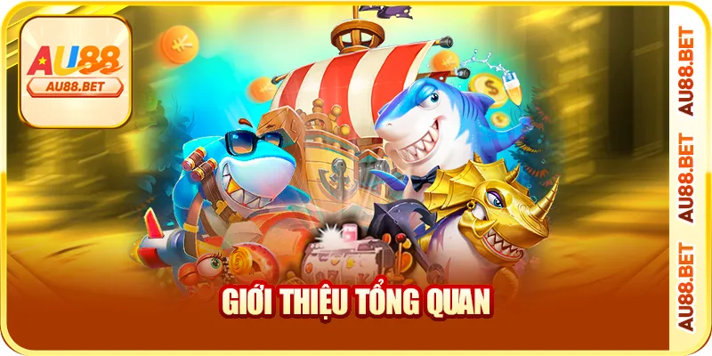 Giới thiệu tổng quan